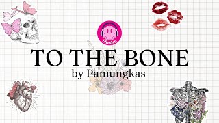 TO THE BONE Lyrics Video [upl. by Tani]