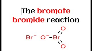 The bromate bromide reaction [upl. by Ennayd]