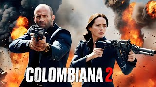 Colombiana 2 2025 Full Movie Fact  Zoe Saldana Jason Statham Cliff Curtis  Review [upl. by Avram]