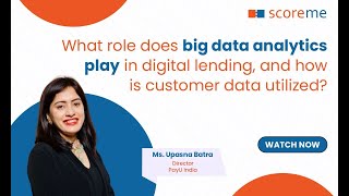 What role does big data analytics play in digital lending and how is customer data utilized [upl. by Ignaz270]