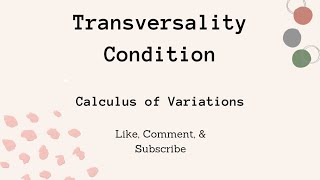 Transversality Condition Part1 [upl. by Herzog]