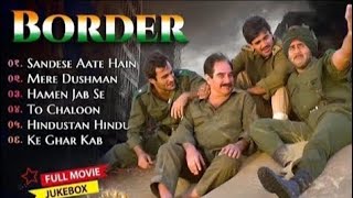 Border Movie All Songs  Sunny Deol Sunil Shetty Akshaye Khanna  Sonu Nigam [upl. by Holly437]