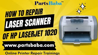 How to fix hp 1020 M1005 Laser Scanner problems PartsBaba [upl. by Islek817]