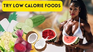 10 Incredible Low Calorie Foods That Guarantee Weight Loss [upl. by Ettegdirb]