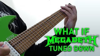 What If Megadeth Tuned Down 7 String Guitar Megadeth Guitar Riff Compilation [upl. by Bates]