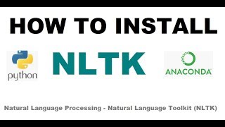 How to Install NLTK Natural Language Toolkit for windows in Anaconda [upl. by Adirahs264]