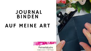 Journal Bindung das ging doch mal gut [upl. by Arrak285]