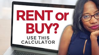 My Favorite Rent vs Buy Calculator Should you Rent or Buy a Home  Renting vs buying a House [upl. by Nabla531]