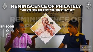 Reminiscence of Philately  Episode 12  WD Amaradeva Stamp  Royal College Philatelic Club [upl. by Winthrop]