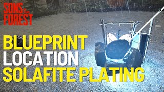 Solafite Plating Blueprint Location In Sons of the Forest 10 2024 [upl. by Ydroj]