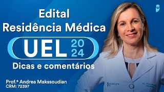 Edital UEL Residência Médica 2024 [upl. by Roach]