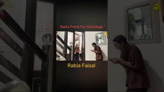 RABIA PRANK FOR SISTROLOGO  Sab Dar Gay I Rabia Faisal [upl. by Eecyac397]