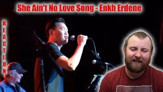 She Aint No Love Song  Enkh Erdene REACTION [upl. by Urbana]