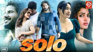 New Released South Hindi Dubbed Movie Romantic Full Love Story Neha Sharma Dulquer Salmaan  Solo [upl. by May593]