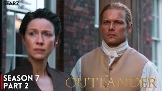 Outlander Season 7 Part 2 First Trailer  New Details Revealed [upl. by Lehsreh]