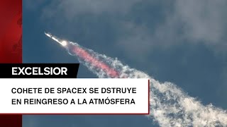 Cohete de SpaceX se destruye en reingreso a la atmósfera [upl. by Icyak224]