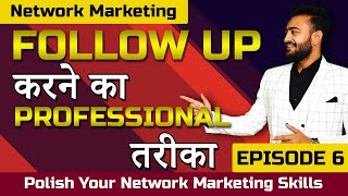 Follow Up कैसे करें  How To Follow Up amp Handle Objection In Network Marketing  Ashutosh Pratihast [upl. by Bittner]