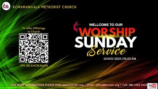 KMC Bangalore  19 NOV 2023  Sunday Worship Service  ONLINE  0900AM Live [upl. by Kenrick]