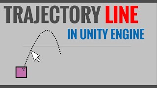 TRAJECTORY LINE in 4 steps in Unity2D [upl. by Eedoj]