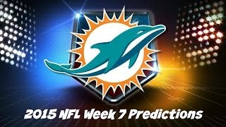 2015 season Week 7 NFL predictions [upl. by Ilatfen]