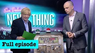 Putins Lying Machine Full Ep 18th Nov 2017  News Thing [upl. by Enidan]