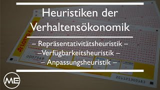 Heuristiken der Verhaltensökonomik  Entscheidungsökonomik  KOMPAKT Teil 28 [upl. by Ahsika]