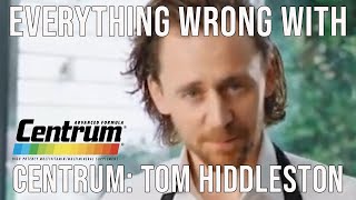 Everything Wrong With Centrum  quotTom Hiddlestonquot [upl. by Akered]