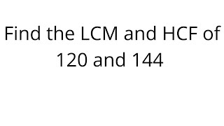 Find the LCM and HCF of 120 and 144 in Hindi  LCM HCF video58  Maths By SK  Maths [upl. by Tray10]