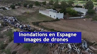 Inondations en Espagne  images de drones  DRM News Français  AL3S [upl. by Nodnerb]