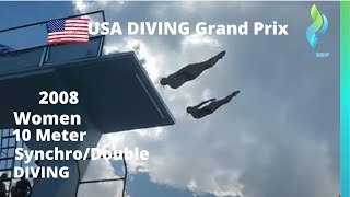 2008 Women Diving Grand Prix  10 Meter Double  Synchro Diving [upl. by Nerte988]