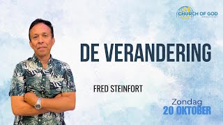 De verandering  Fred Steinfort  Zondag dienst 20 Oktober [upl. by Atinev125]