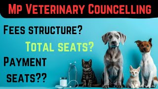 Fees Structure and seat chart ✅  Mp State Veterinary Councelling 2024 [upl. by Ahsekat]