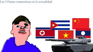 LOS 5 PAÍSES COMUNISTAS EN LA ACTUALIDAD [upl. by Leihcim]