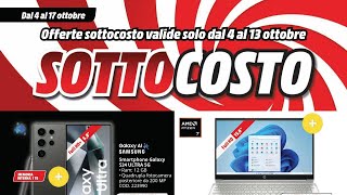 volantino MEDIAWORLD  SOTTOCOSTO fino al 13  dal 4 al 17 ottobre 2024 volantino [upl. by Ppik]