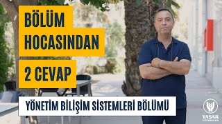 Yönetim Bilişim Sistemleri Bölümü Hocasından 2 Cevap [upl. by Hairahs913]