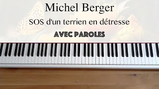 Michel Berger  Starmania  SOS dun terrien en détresse avec paroles  Piano [upl. by Enovad]