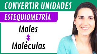 Convertir MOLES A MOLÉCULAS y MOLÉCULAS A MOLES 🔁 Estequiometría [upl. by Mattland]