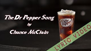 The Dr Pepper Song  Lyric Video [upl. by Nyvets]