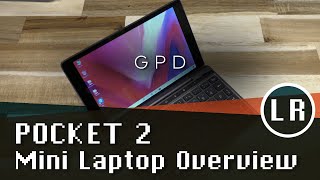 GPD Pocket 2 Mini Laptop Overview [upl. by Sherl]