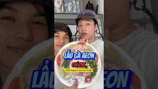 P1  Test cái lẩu gà 79K trong Aeon xem chất lượng ra sao mà lại rẻ vậy [upl. by Ardena]