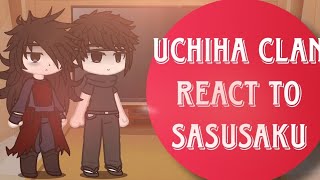 UCHIHA CLAN REACT TO SASUSAKUNARUTOLailasuvGACHA CLUB 💜 [upl. by Hickie470]