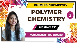 PolymersClassification  Addition Polymerization  Class 12  Maharashtra Board  Marathi [upl. by Aneri246]