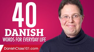 40 Danish Words for Everyday Life  Basic Vocabulary 2 [upl. by Terraj122]