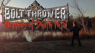 Bolt Thrower Warriors of Death Metal [upl. by Adnilreh]