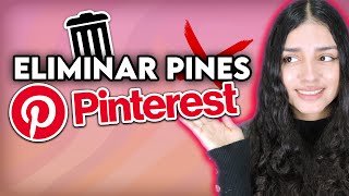 Cómo ELIMINAR PINES GUARDADOS de PINTEREST 2024 [upl. by Concha]