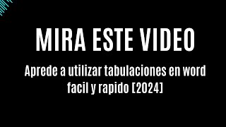 Que son tabulaciones en word facil y rapido 2024 [upl. by Noni]