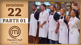 MASTERCHEF BRASIL 01082017  PARTE 1  EP 22  TEMP 04 [upl. by Eiluj781]