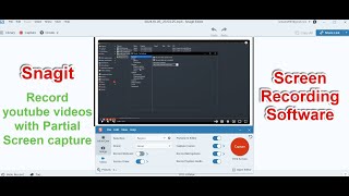 Snagit Screen Recording and Picture Capture  How To Record Youtube Videos [upl. by Egdirdle]