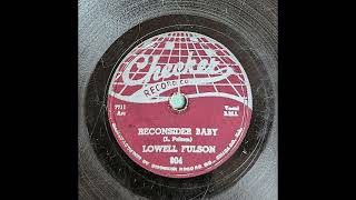 Lowell Fulson  Reconsider Baby [upl. by Yrovi]