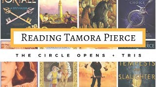 The Circle Opens Quartet  Tris  Reading Tamora Pierce [upl. by Anahoj]